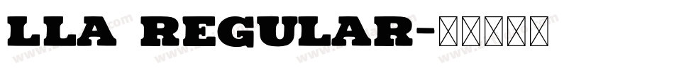 LLA Regular字体转换